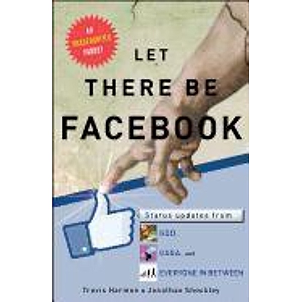 Let There Be Facebook, Travis Harmon, Jonathan Shockley