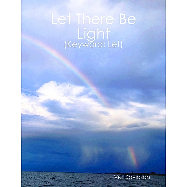 Let There Be Light (Keyword: Let), Vic Davidson