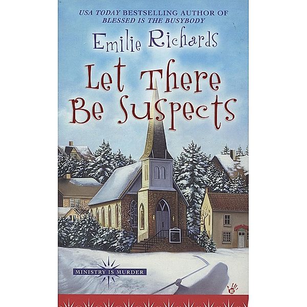 Let There Be Suspects / Ministry is Murder Bd.2, Emilie Richards