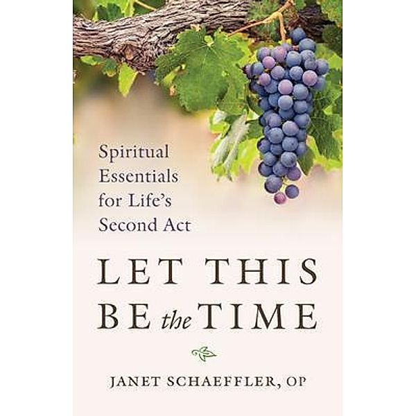 Let This Be the Time, Janet Schaeffler