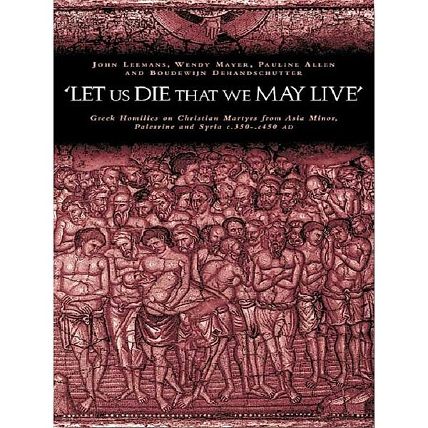 'Let us die that we may live', Pauline Allen, Boudewijn Dehandschutter, Johan Leemans, Wendy Mayer