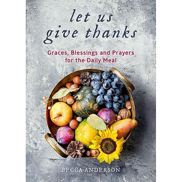 Let Us Give Thanks / Becca's Prayers, Becca Anderson, Brenda Knight