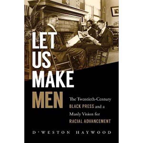 Let Us Make Men, D'Weston Haywood