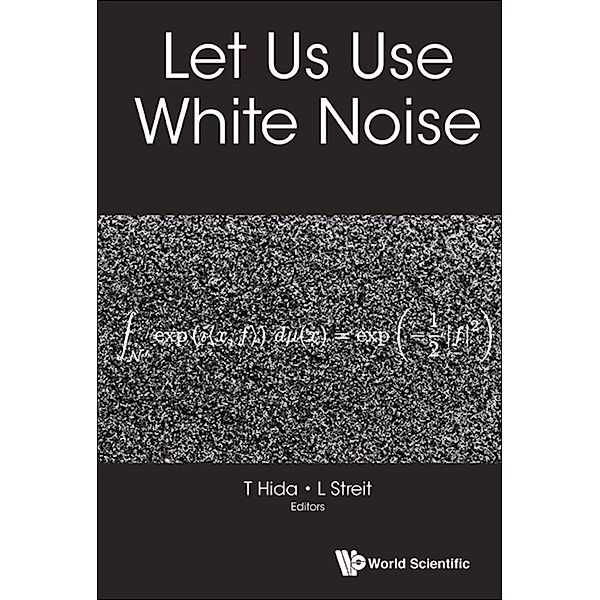 Let Us Use White Noise