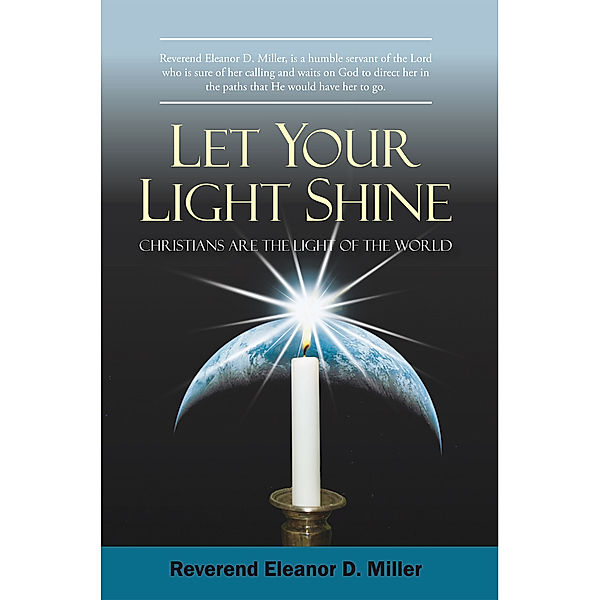 Let Your Light Shine, Reverend Eleanor D. Miller