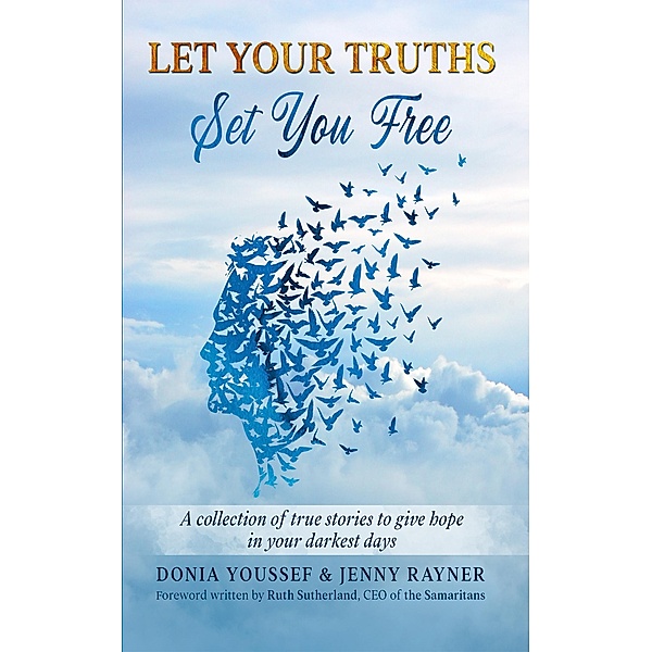 Let Your Truths Set You Free, Donia Youssef, Jenny Rayner