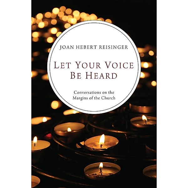 Let Your Voice Be Heard, Joan Hebert Reisinger