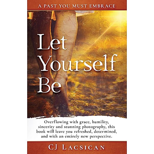 Let Yourself Be, Cj Lacsican
