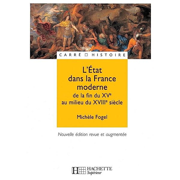 L'Etat dans la France moderne - Ebook epub / Histoire Moderne, Michèle Fogel