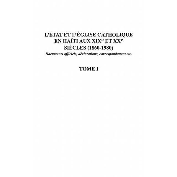 L'etat et l'eglise catholique en haIti aux xix et xxe siEcle / Hors-collection, Francois Kawas
