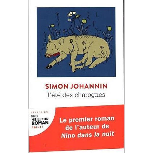 L'été des charognes, Simon Johannin