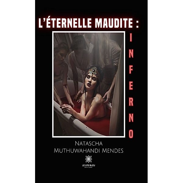 L'éternelle maudite : Inferno, Natascha Muthuwahandi Mendes