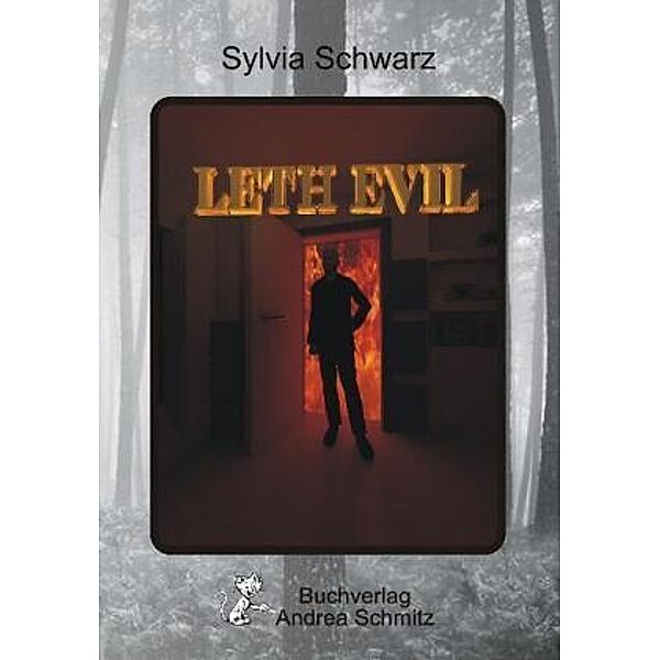 Leth Evil, Sylvia schwarz