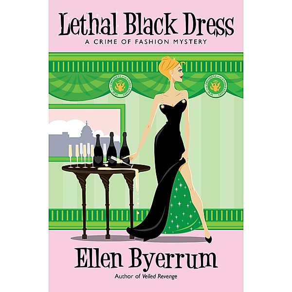 Lethal Black Dress (The Crime of Fashion Mysteries, #10) / The Crime of Fashion Mysteries, Ellen Byerrum