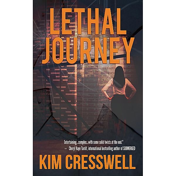 Lethal Journey / Kim Cresswell, Kim Cresswell