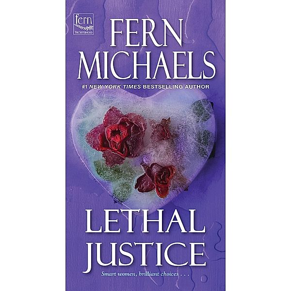 Lethal Justice / Sisterhood Bd.6, Fern Michaels