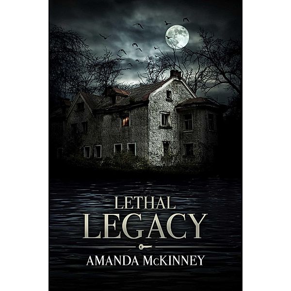 Lethal Legacy, Amanda McKinney