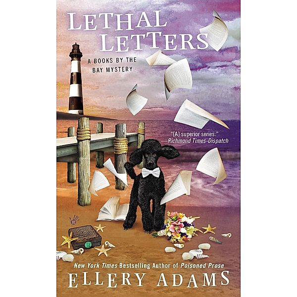 Lethal Letters / A Books by the Bay Mystery Bd.6, Ellery Adams