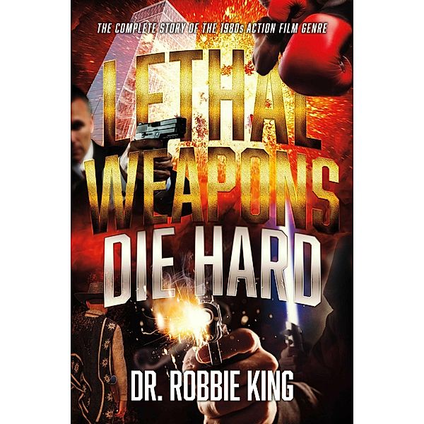 Lethal Weapons Die Hard, Robbie King
