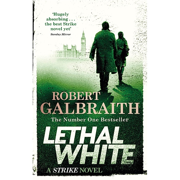 Lethal White / Strike Bd.4, Robert Galbraith