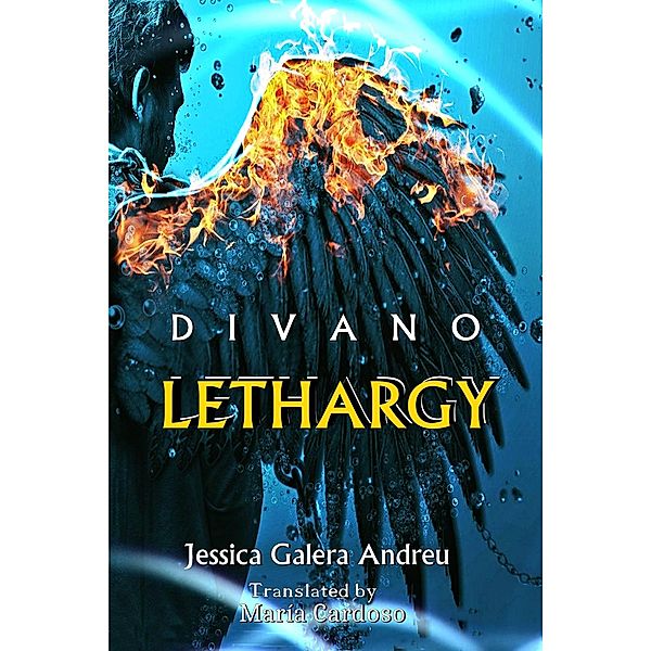 Lethargy Saga Divano - Book 1 (Divano 1) / Divano 1, Jessica Galera Andreu