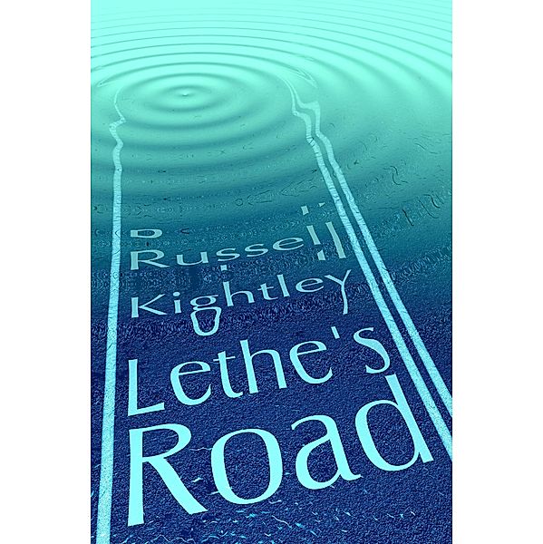 Lethe's Road, Russell Kightley