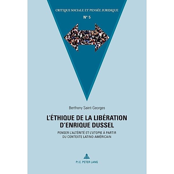 L'éthique de la libération d'Enrique Dussel, Berthony Saint-Georges