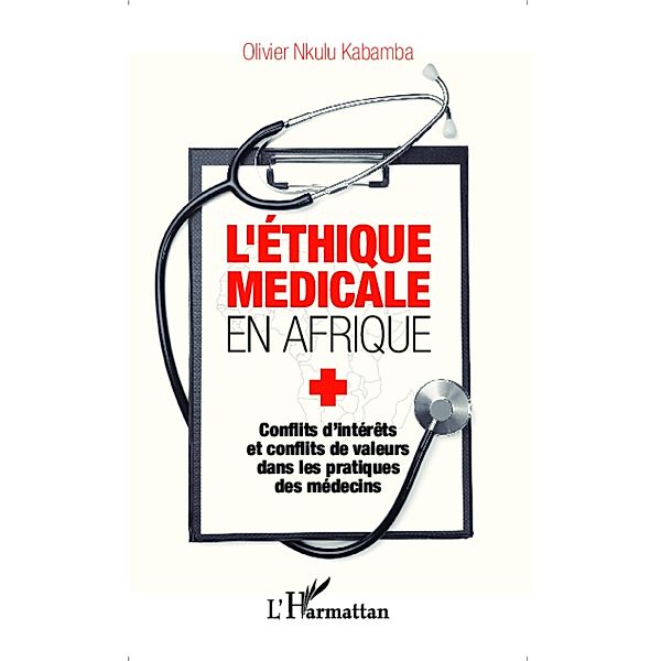 L'ethique medicale en Afrique, Nkulu Kabamba Olivier Nkulu Kabamba