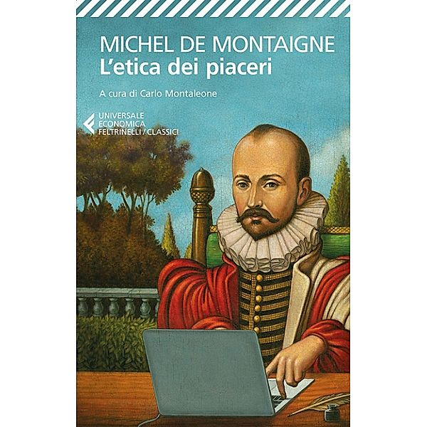 L'etica dei piaceri, Michel De Montaigne