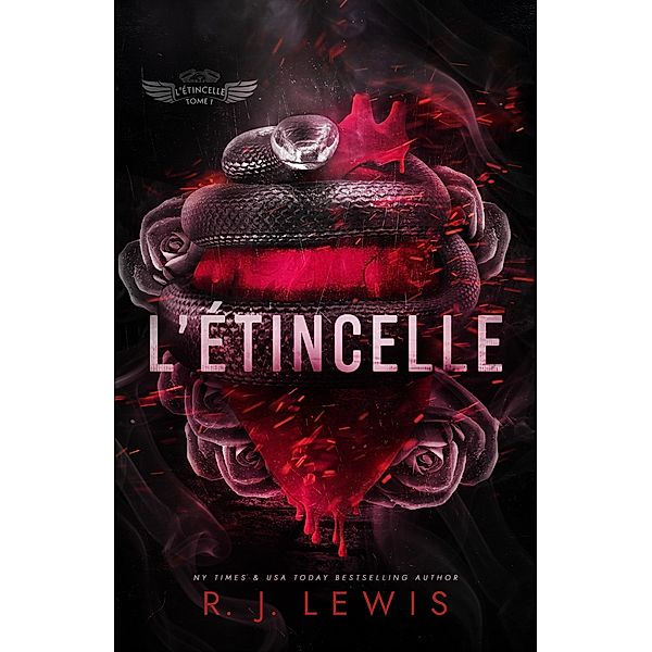 L'Étincelle / L'Étincelle Bd.1, R. J. Lewis