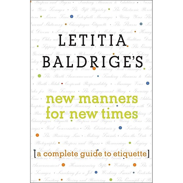 Letitia Baldrige's New Manners for New Times, Letitia Baldrige