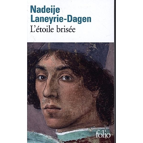 L'Etoile Brisee, Nadeije Laneyrie-Dagen