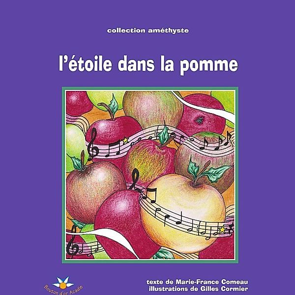 L'etoile dans la pomme / Bouton d'or Acadie, Comeau Marie-France Comeau