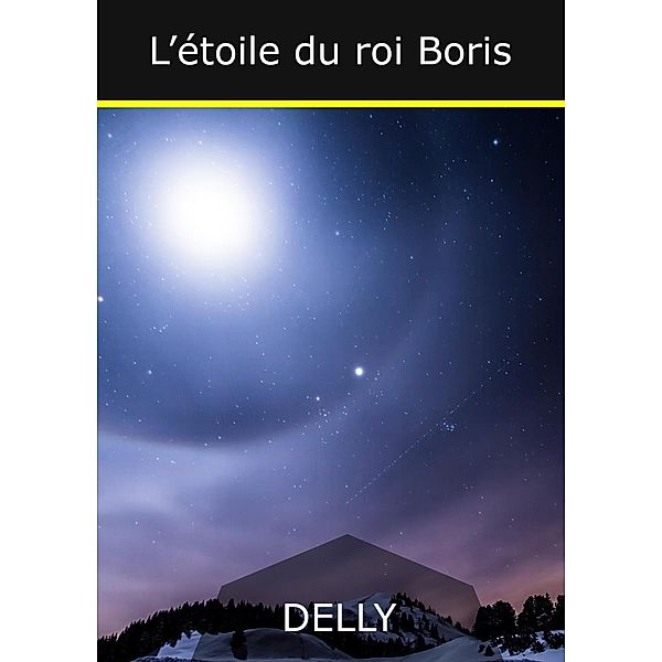 L'étoile du roi Boris, Jeanne-Marie Delly