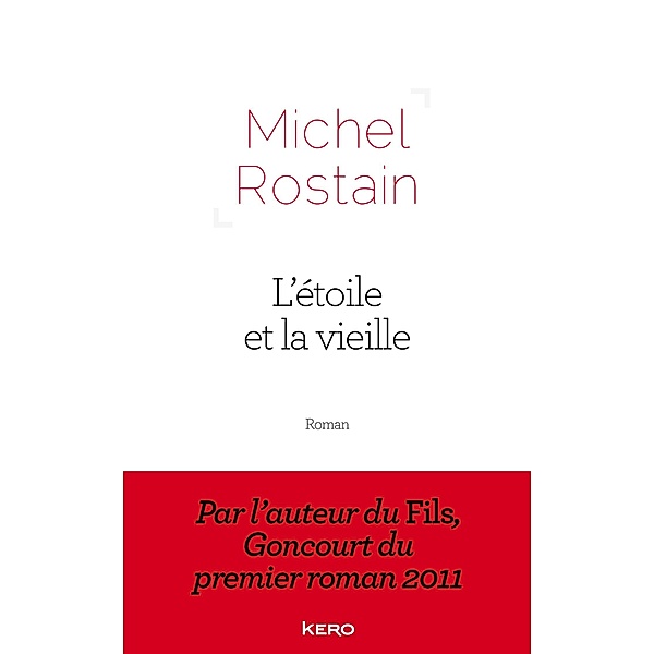 L'étoile et la vieille, Michel Rostain