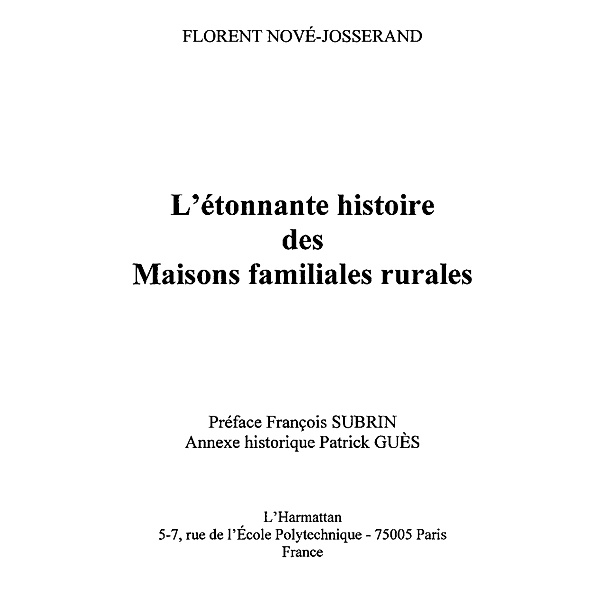 L'etonnante histoire des maisons familiales rurales / Hors-collection, Francois Auger