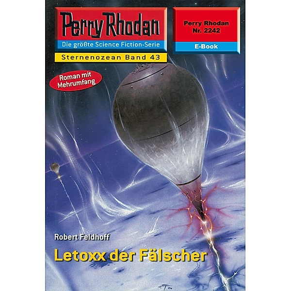 Letoxx der Fälscher (Heftroman) / Perry Rhodan-Zyklus Der Sternenozean Bd.2242, Robert Feldhoff