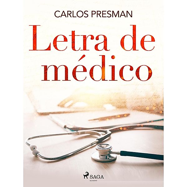 Letra de Médico, Carlos Presman