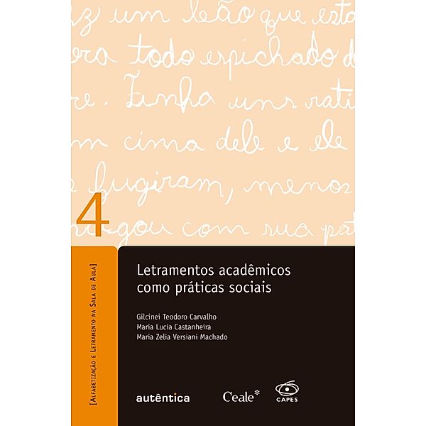 Letramentos acadêmicos como práticas sociais, Gilcinei Teodoro Carvalho, Maria Lúcia Castanheira, Maria Zélia Versiani Machado