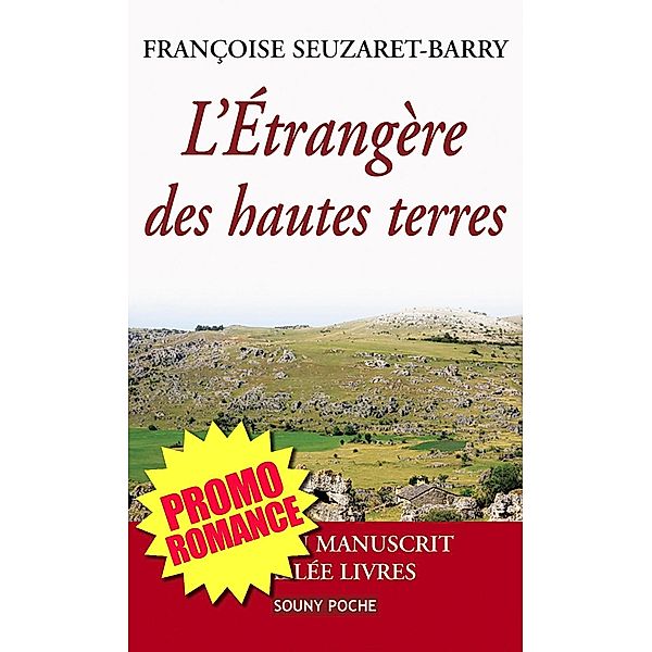 L'Étrangère des hautes terres, Françoise Seuzaret-Barry
