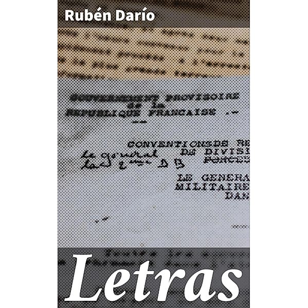 Letras, Rubén Darío
