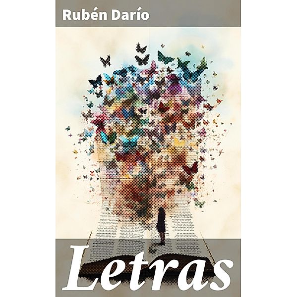 Letras, Rubén Darío