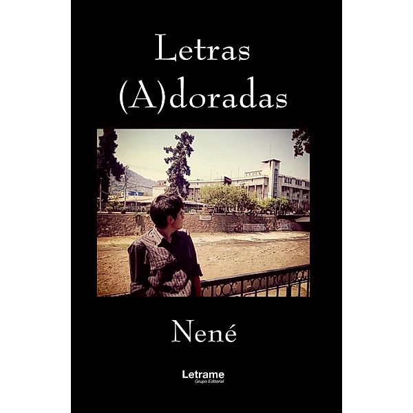 Letras (A) doradas, Nené