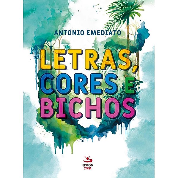 Letras, cores e bichos, Antonio Emediato