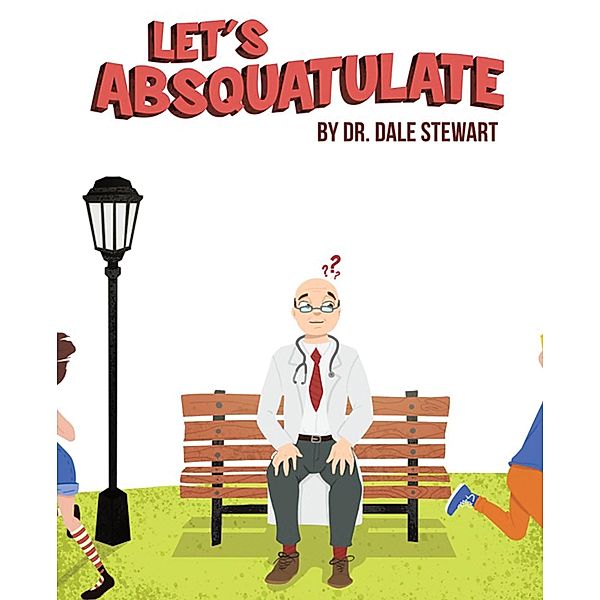 Let's Absquatulate, Dale Stewart