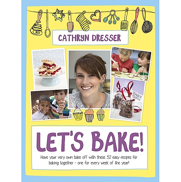 Let's Bake, Cathryn Dresser