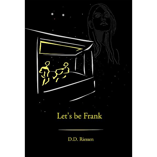 Let's be Frank, D. D. Riessen