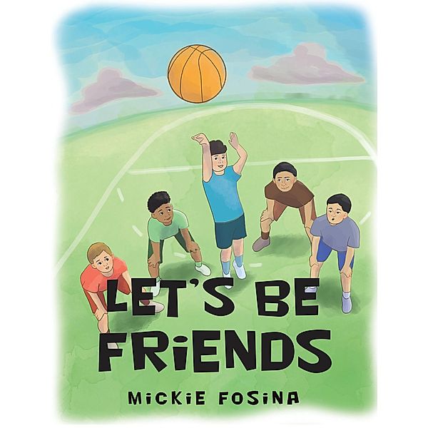 Let's Be Friends, Mickie Fosina