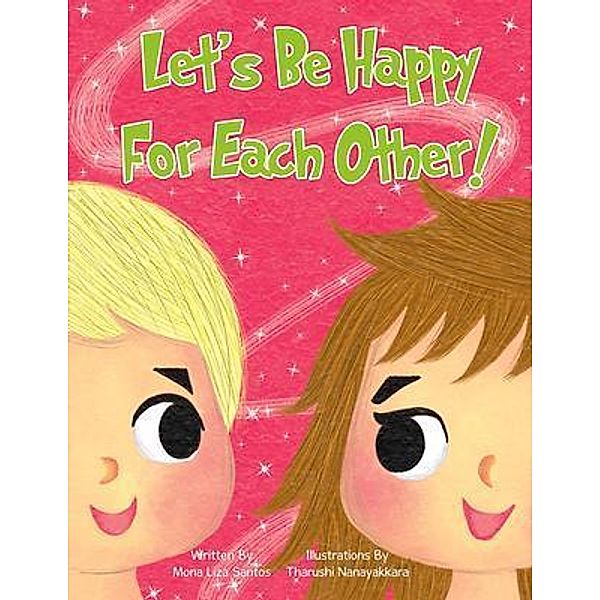 Let's Be Happy For Each Other!, Mona Liza Santos