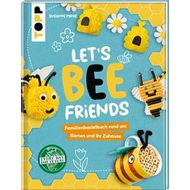 Let's Bee Friends Buch von Susanne Pypke versandkostenfrei - Weltbild.de